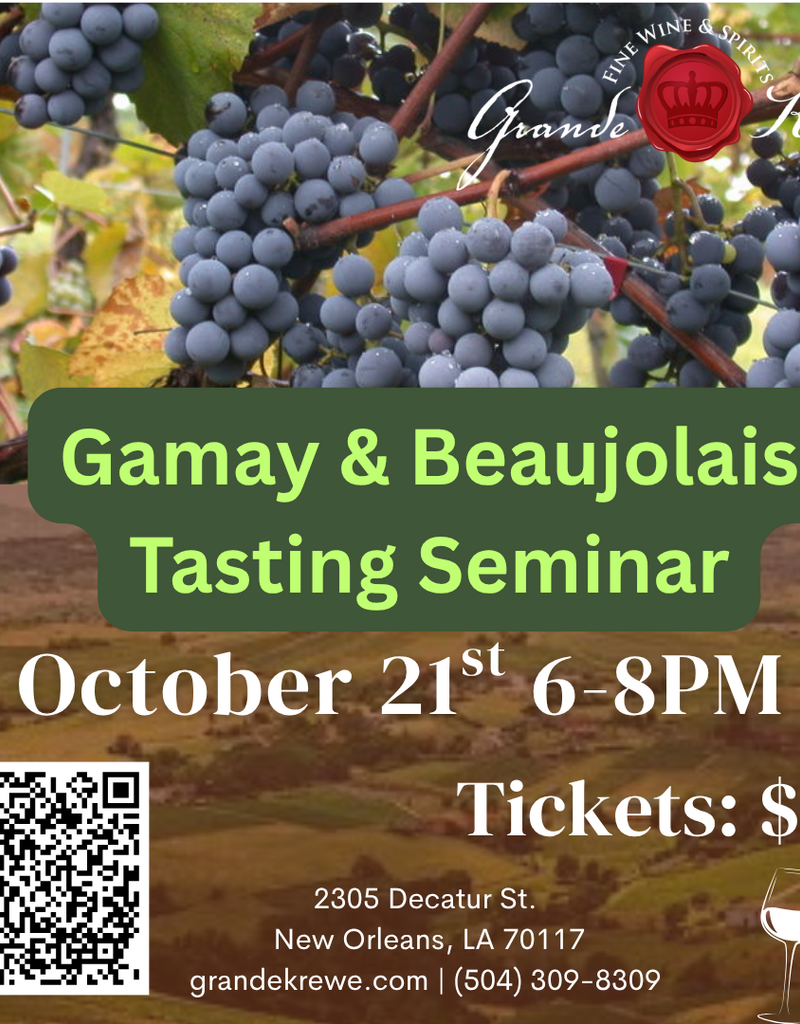 BEAUJOLAIS SEMINAR AND TASTING: OCTOBER 21 600-800PM