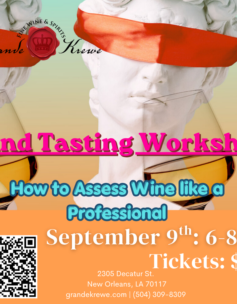 BLIND TASTING WORKSHOP SEPTEMBER 9TH: 6-8PM