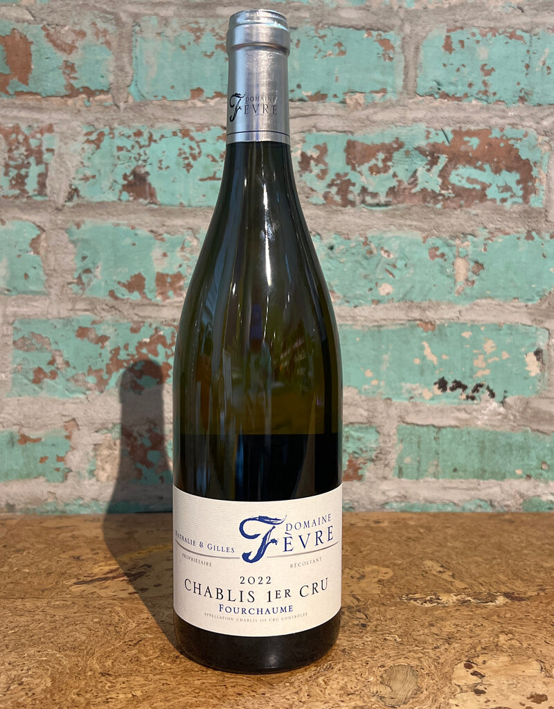 DOMAINE FEVRE “FOURCHAUME”  1er cru CHABLIS FRANCE