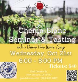 Chenin Blanc Seminar & Tasting October 21st 600-800PM