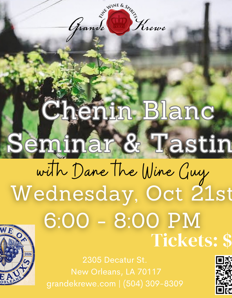 Chenin Blanc Seminar & Tasting October 21st 600-800PM