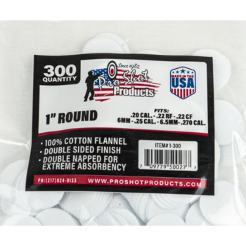 Pro-Shot .22 - .270 Cal. - 1" Round 300 Count 100% Cotton Flannel Patches