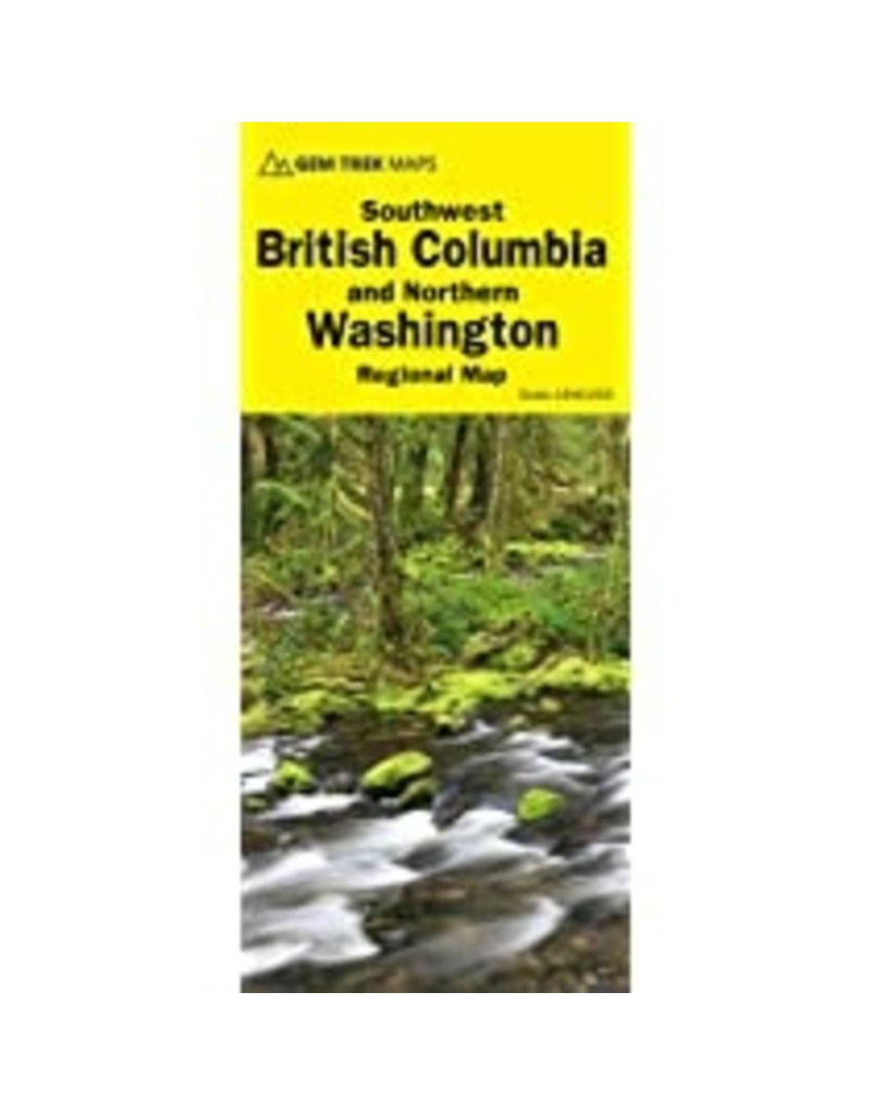 Gem Trek Maps SW British Columbia/Northern Washington Regional Map