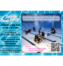 January 6th Pool Party - Family Admission