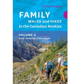 Family Walks and Hikes in the Canadian Rockies (Vol. 2)