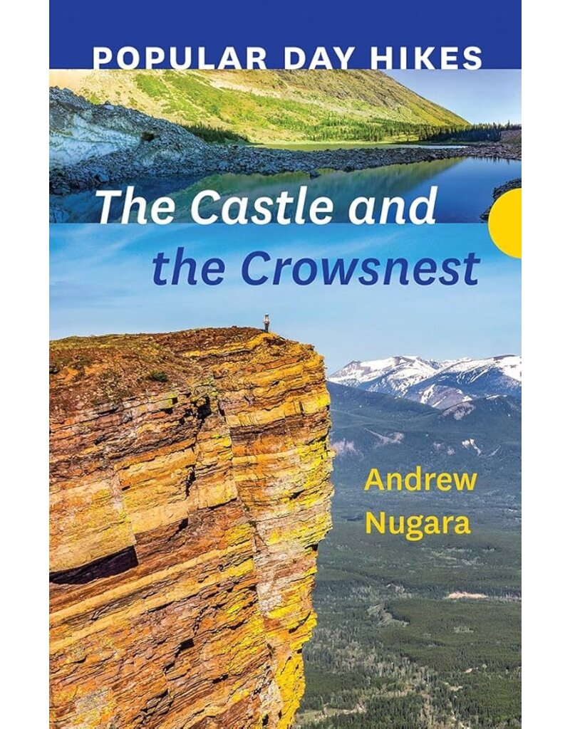 Popular Day Hikes: The Castle and Crowsnest