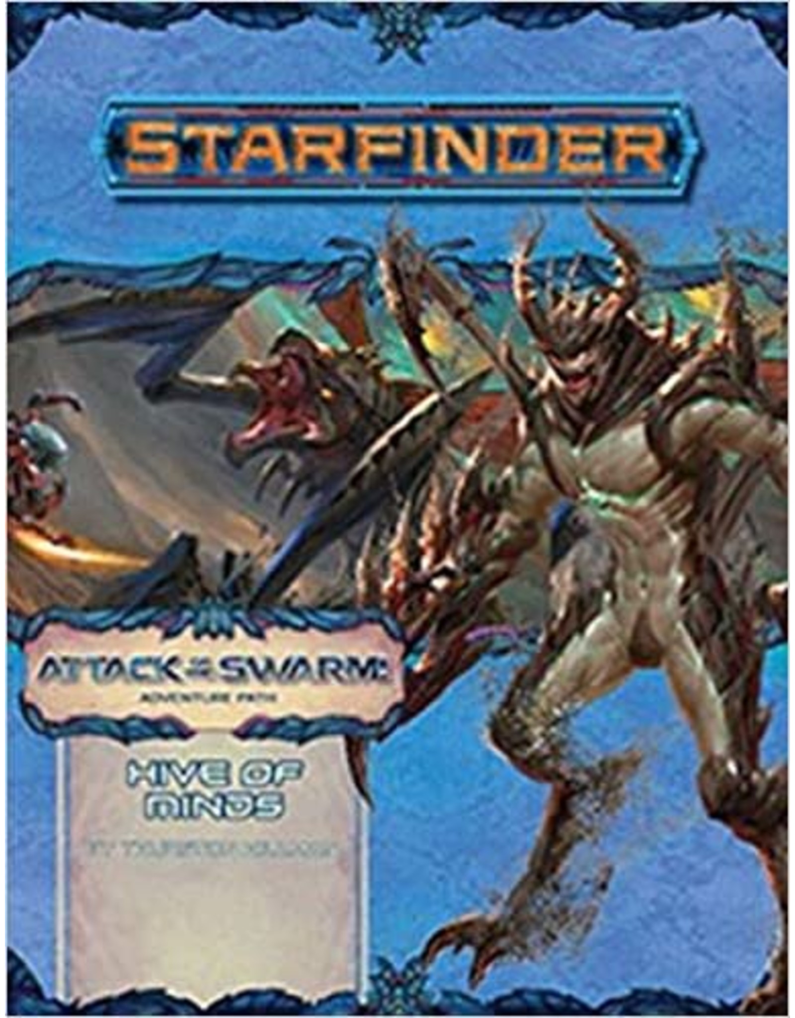 Starfinder Starfinder Hive of Minds (Attack of the Swarm! 5)