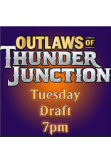 Tuesday Draft Outlaws of Thunder Junction