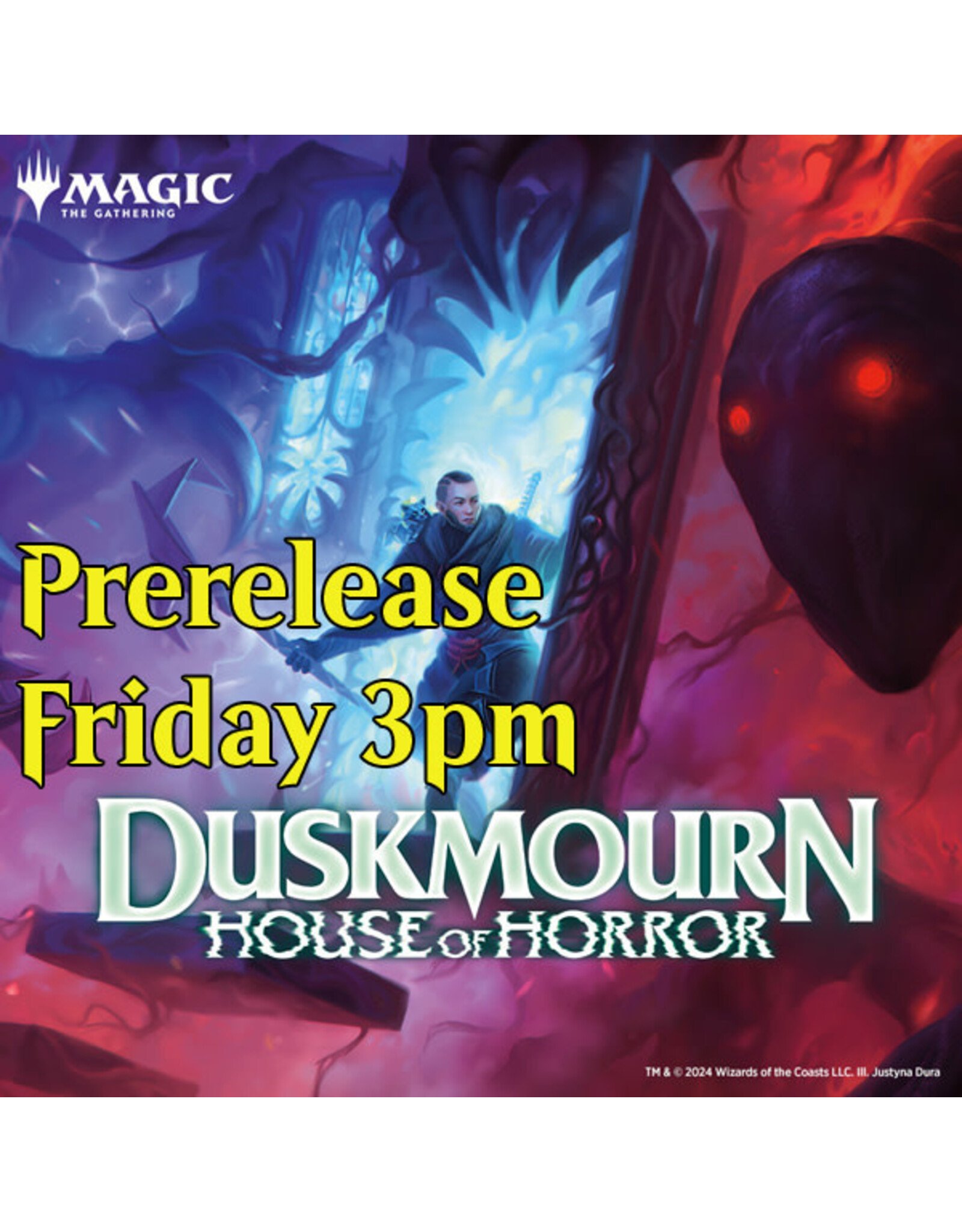 Magic Duskmourn Prerelease Fri 3pm