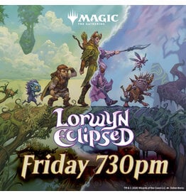Magic Lorwyn Eclipsed Prerelease Fri 730pm