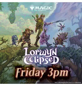Magic Lorwyn Eclipsed Prerelease Fri 3pm