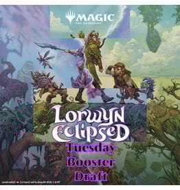 Tuesday Magic Lorwyn Eclipsed Draft