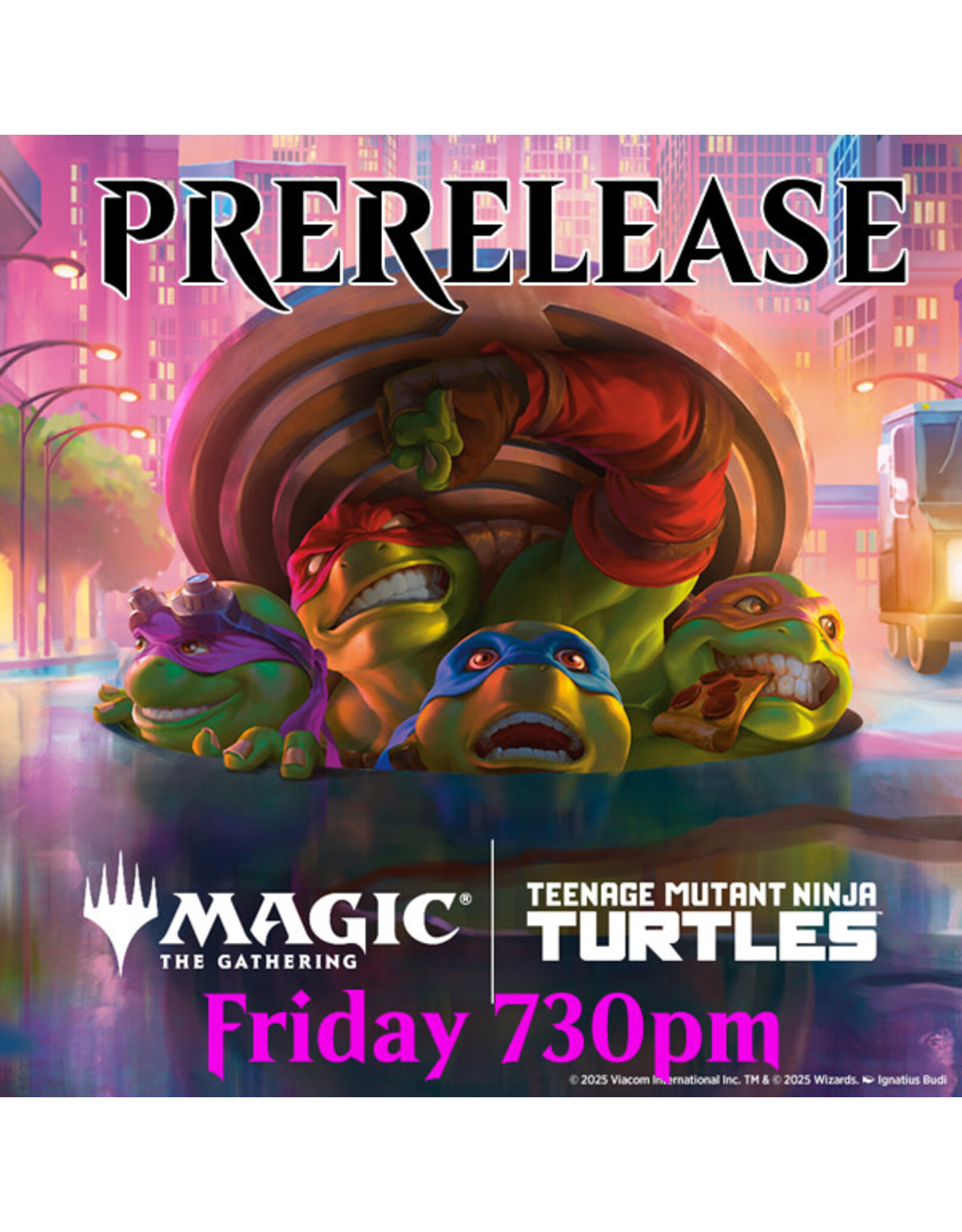 Magic Magic TMNT Prerelease Fri 730pm