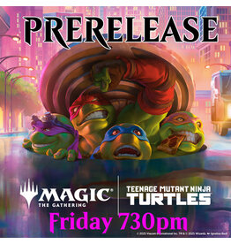 Magic Magic TMNT Prerelease Fri 730pm