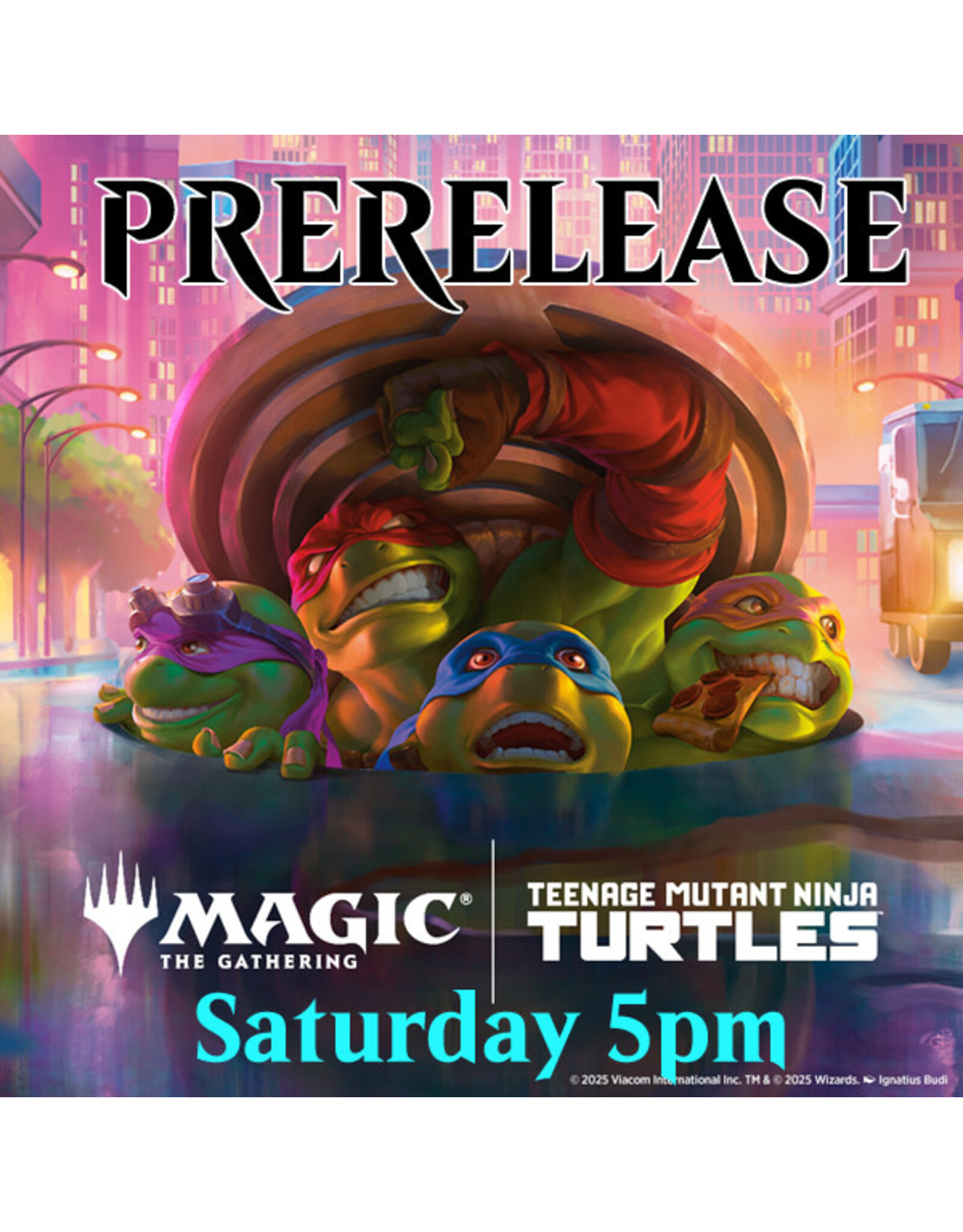 Magic Magic TMNT Prerelease Sat 5pm