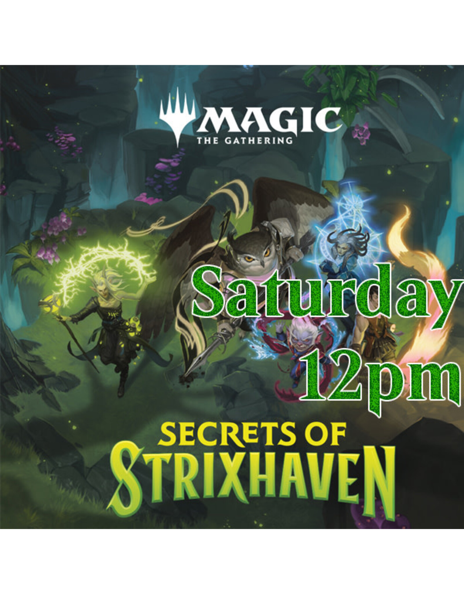 Magic Magic Secrets of Strixhaven Prerelease Saturday 12pm