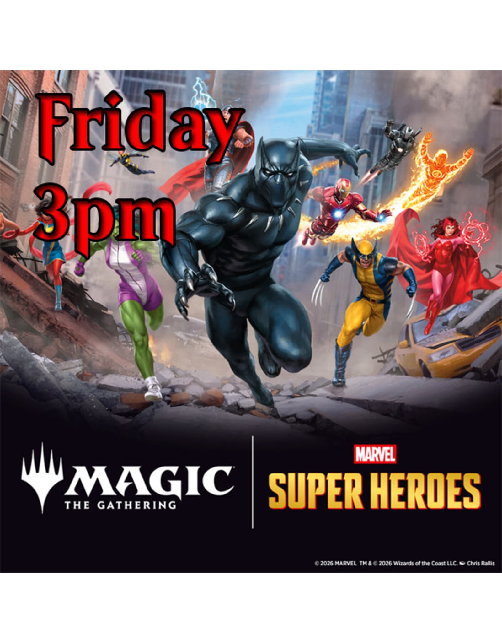 Magic Magic Marvel Super Heroes Prerelease Fri 3pm
