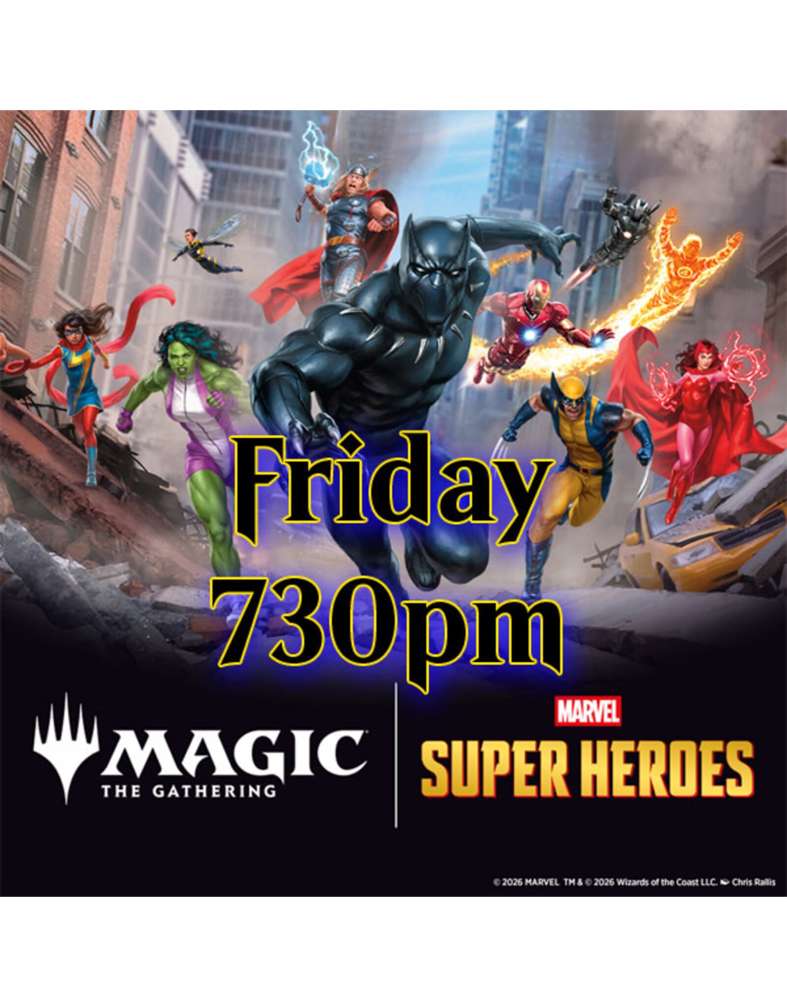 Magic Magic Marvel Super Heroes Prerelease Fri 730pm