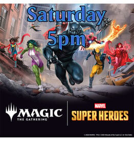 Magic Magic Marvel Super Heroes Prerelease Sat 5pm