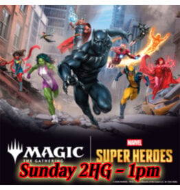 Magic Magic Marvel Super Heroes Prerelease Sun 2HG 1pm