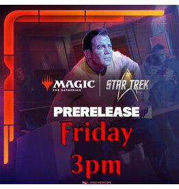 Magic Magic Star Trek Prerelease Fri 3pm
