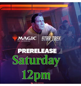 Magic Magic Star Trek Prerelease Sat 12pm