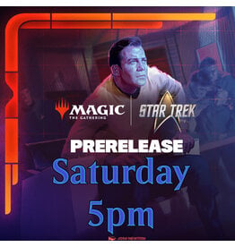 Magic Magic Star Trek Prerelease Sat 5pm