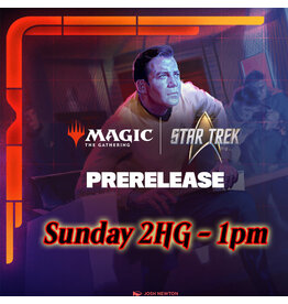 Magic Magic Star Trek Prerelease Sun 2HG 1pm