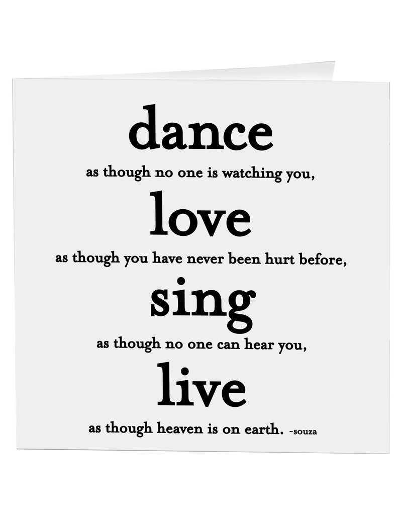 Quotable Card Dance Love Sing Live