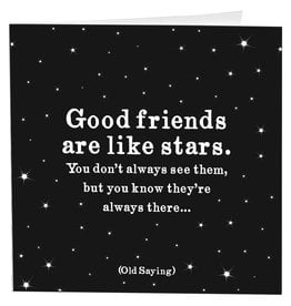 Quotable Card Good Friends Stars