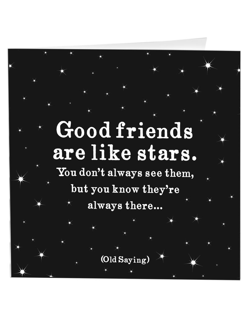 Quotable Card Good Friends Stars