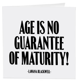 Quotable Card Age is No Guarantee