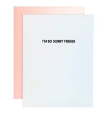 Card- I'm So Sorry Friend