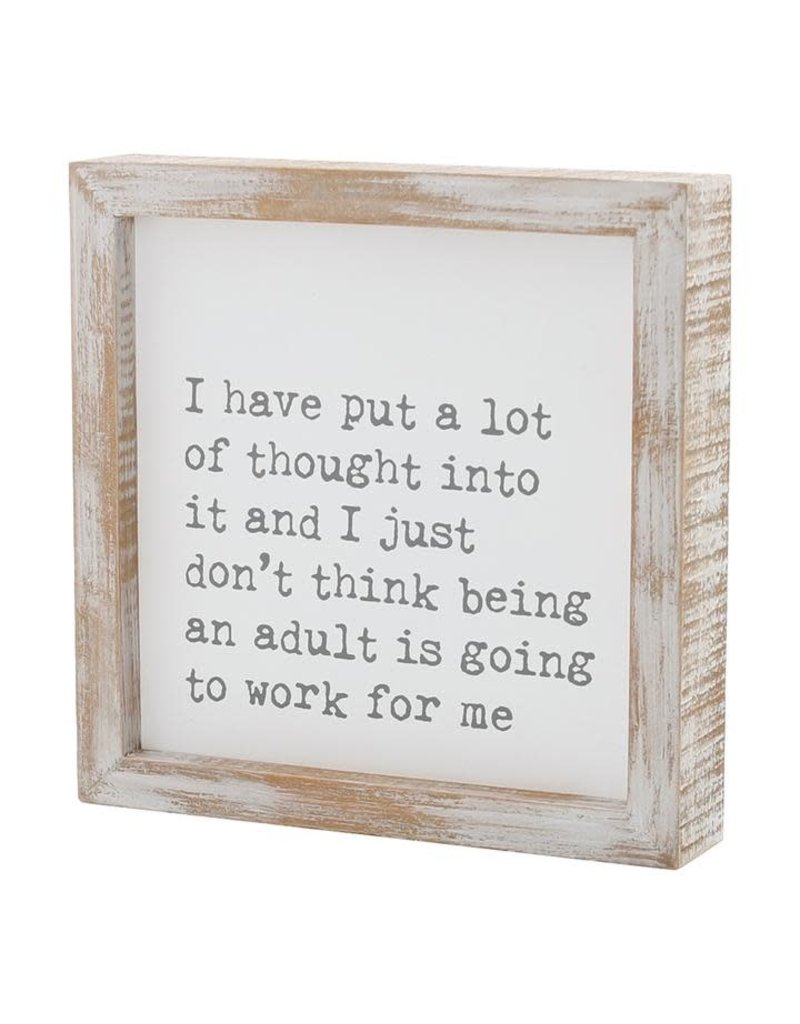Framed Sign Being An Adult