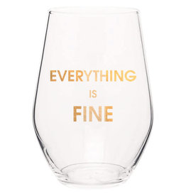 Chez Gagne Chez Gagne Wine Glass Everything is Fine