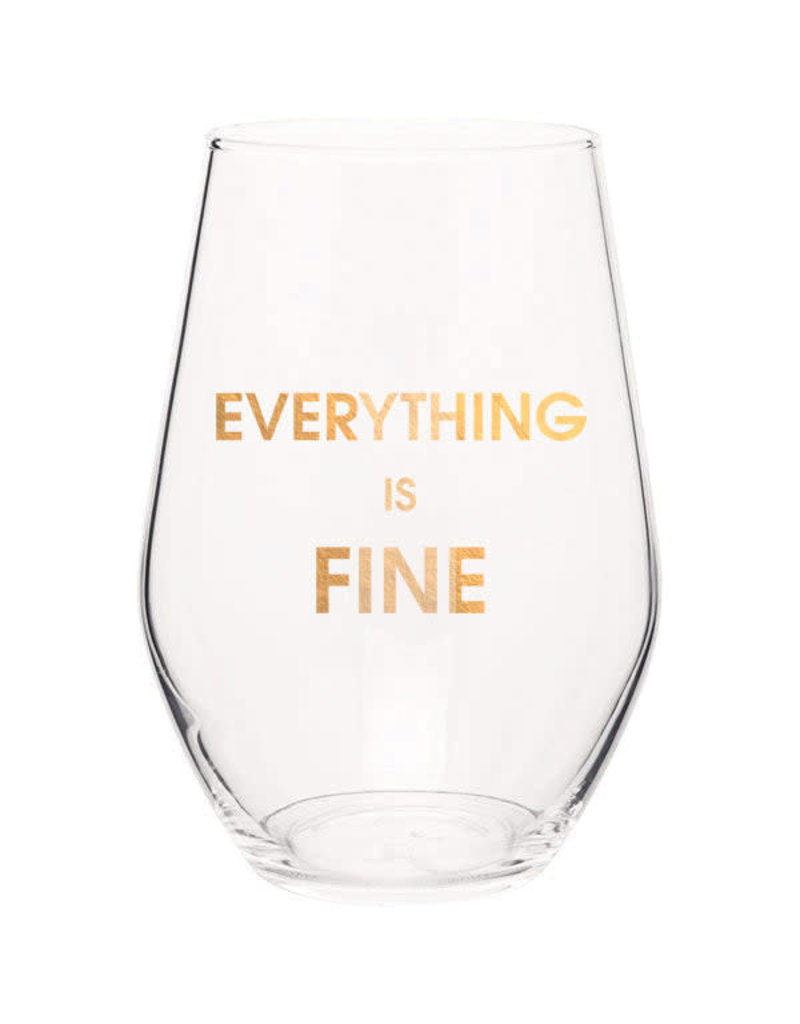 Chez Gagne Wine Glass Everything is Fine