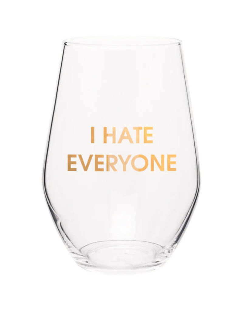 Chez Gagne Chez Gagne Wine Glass I Hate Everyone