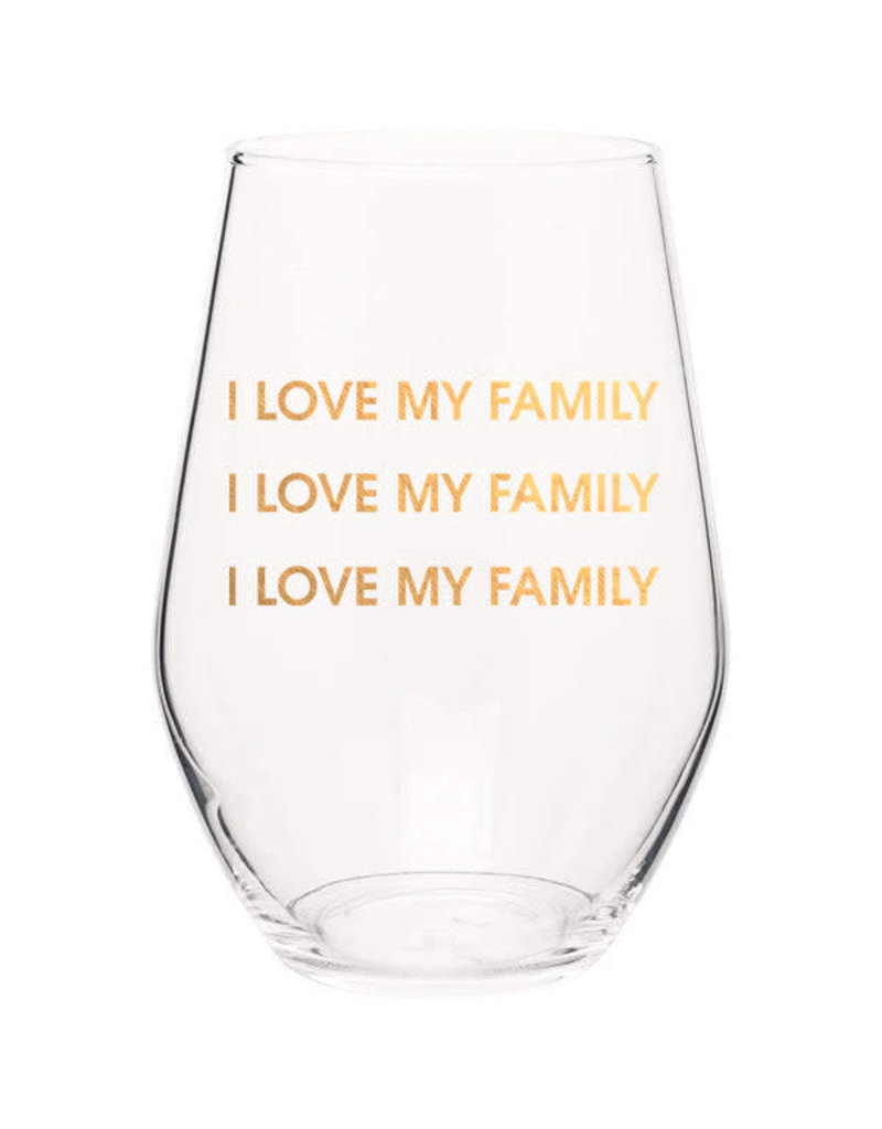 Chez Gagne Chez Gagne Wine Glass I Love My Family