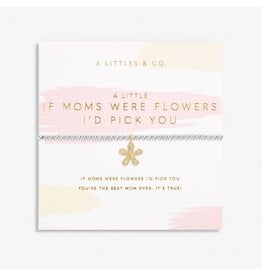 A Littles & Co. A Littles & Co. Bracelet If Mom's Were Flowers- Silver