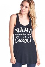 Mama needs a cocktail