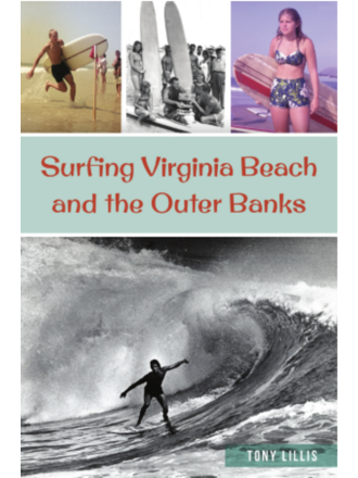 MISC SURFING VIRGINIA BEACH AND THE OUTER BANKS BOOK MISC SURFING VIRGINIA BEACH AND THE OUTER BANKS BOOK