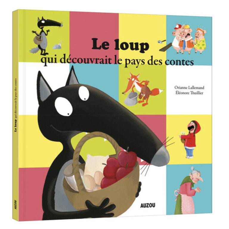 AUZOU AUZOU - LIVRE - LE LOUP QUI DÉCOUVRAIT LE PAYS DES CONTES