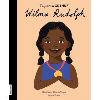 LA COURTE ÉCHELLE LIVRE - DE PETITE À GRANDE - WILMA RUDOLPH