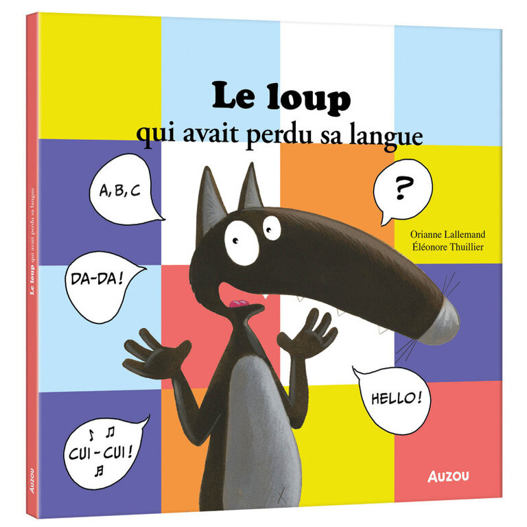 AUZOU LIVRE - LE LOUP QUI AVAIT PERDU SA LANGUE