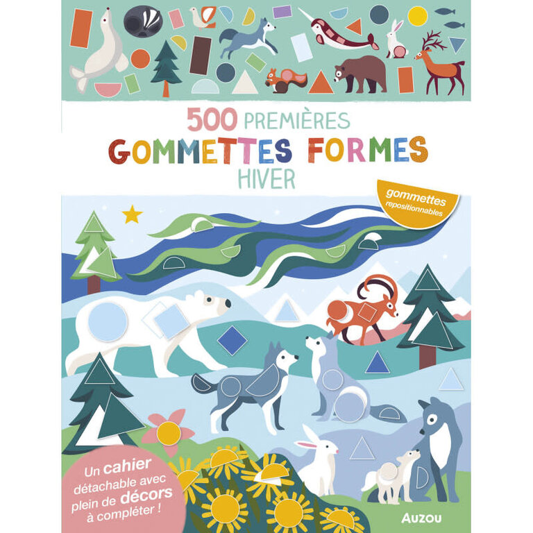 AUZOU MES 500 PREMIÈRES GOMMETTES FORMES - HIVER