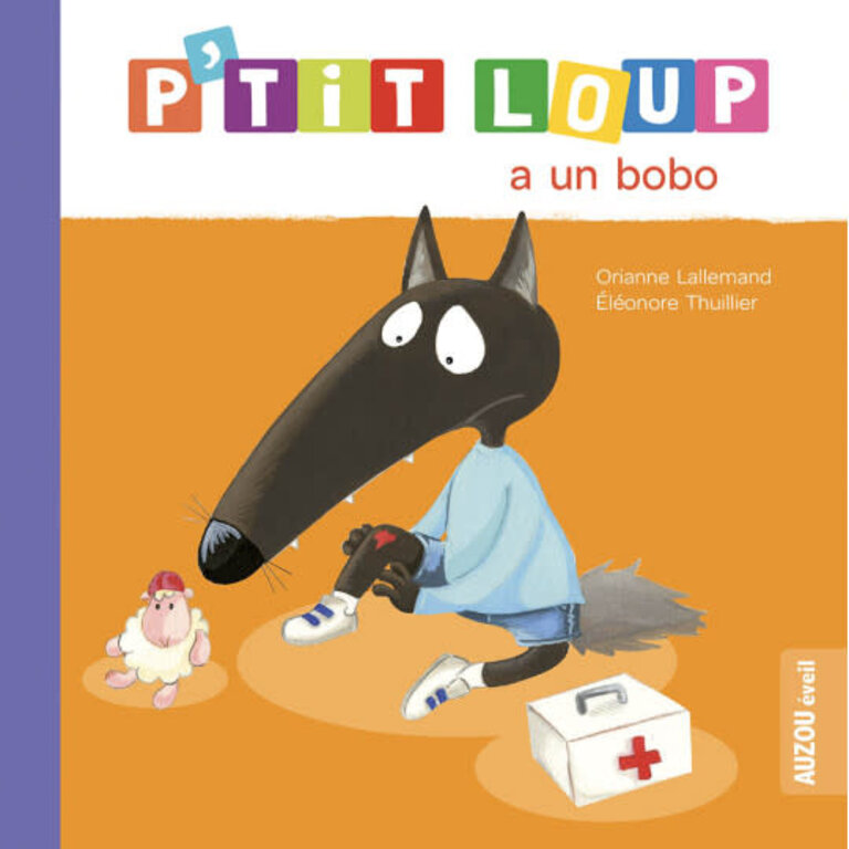 AUZOU LIVRE - P'TIT LOUP A UN BOBO