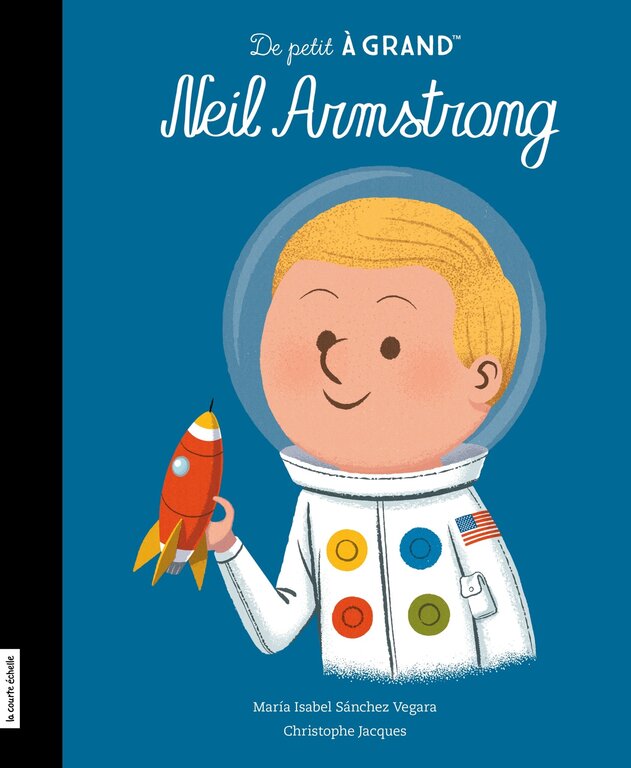 LA COURTE ÉCHELLE LIVRE - DE PETIT À GRAND - NEIL ARMSTRONG