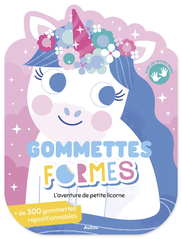 AUZOU AUZOU -  MES GOMMETTES FORMES - L'AVENTURE DE PETITE LICORNE