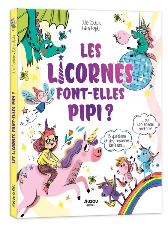 AUZOU LIVRE - LES LICORNES FONT-ELLES PIPI?