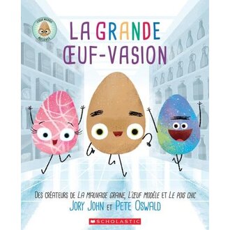 SCHOLASTIC LIVRE - LA GRANDE OEUF-VASION